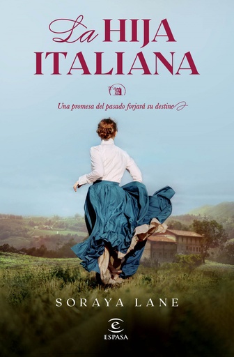 [9788467069518] La hija italiana (Serie Las hijas perdidas 1)