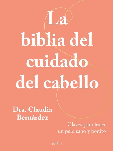 [9788408269946] La biblia del cuidado del cabello