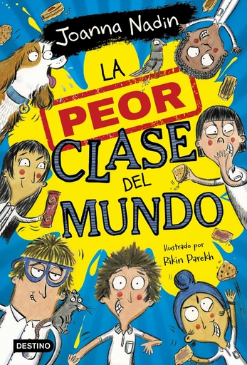 [9788408267065] La peor clase del mundo 1