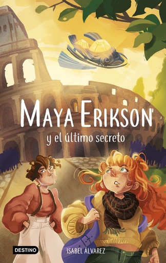 [9788408270485] Maya Erikson 6. Maya Erikson y el último secreto