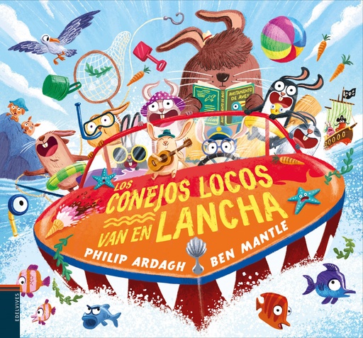 [9788414041840] Los conejos locos van en lancha