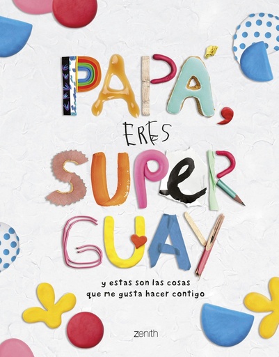 [9788408269786] Papá, eres superguay