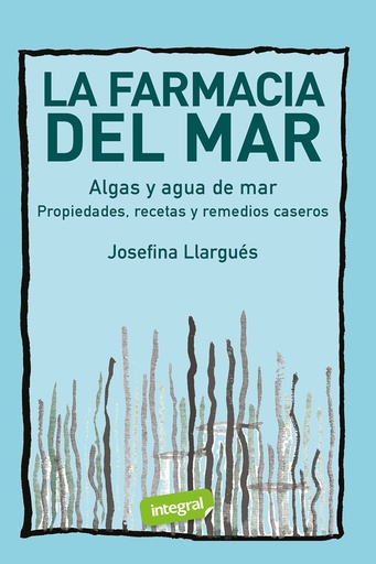 [9788491182399] La farmacia del mar. Algas y agua de mar