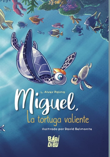 [9788419602800] Miguel, la tortuga valiente