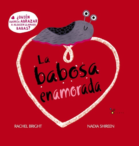 [9788469668535] La babosa enamorada