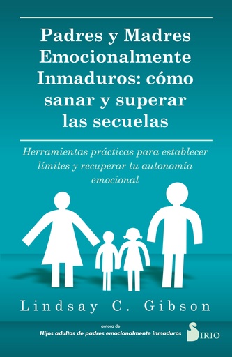 [9788419105738] PADRES Y MADRES EMOCIONALMENTE INMADUROS
