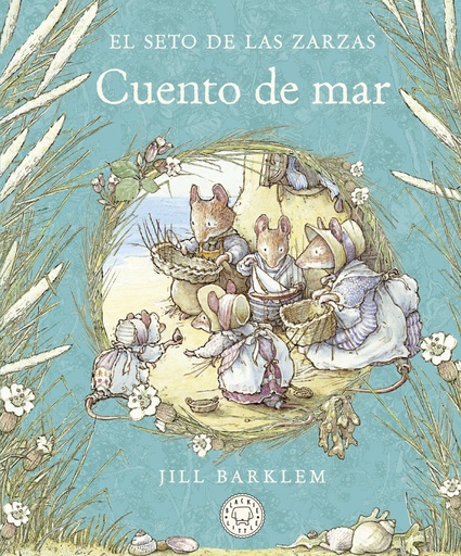 [9788418733642] El Seto de las Zarzas. Cuento de mar.