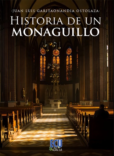 [9788412545432] Historia de un monaguillo