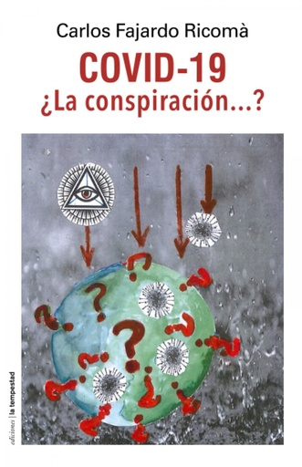 [9788479481971] Covid-19 ¿La conspiración...