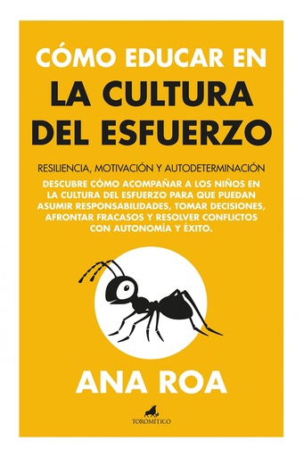 [9788411314978] CÓMO EDUCAR EN LA CULTURA DEL ESFUERZO