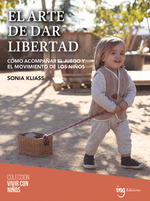 [9788412513752] EL ARTE DE DAR LIBERTAD