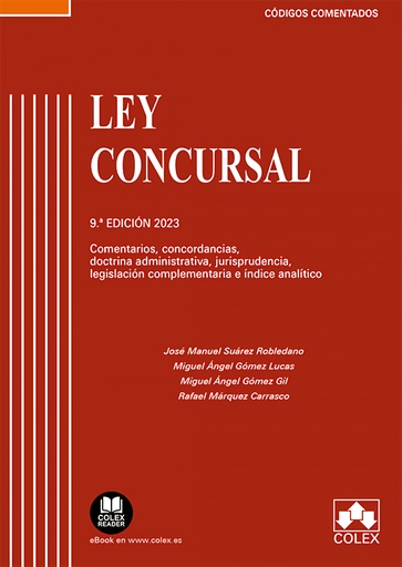 [9788413596655] Ley Concursal. Comentarios, concordancias, doctrina administrativa, jurisprudenc