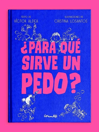 [9788484706472] ¿PARA QUE SIRVE UN PEDO?