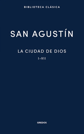 [9788424939557] La Ciudad de Dios. Libros I - VII