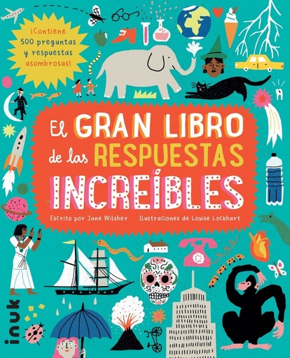 [9788416774784] El gran libro de las respuestas increibles