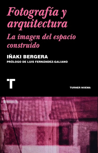 [9788418895876] Fotografía y arquitectura