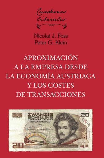 [9788472098770] APROXIMACIÓN A LA EMPRESA DESDE LA ECONOMÍA AUSTRIACA Y LOS COSTES DE TRANSACCIONES