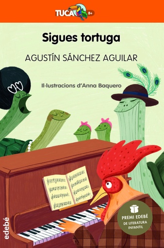 [9788468363868] Sigues tortuga (Premi EDEBÉ de Literatura Infantil 2023)