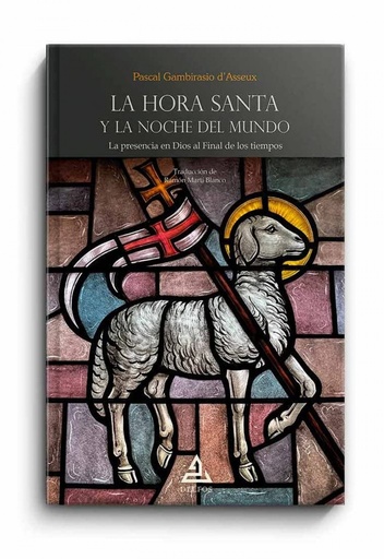 [9788418373534] La Hora Santa y la noche del mundo