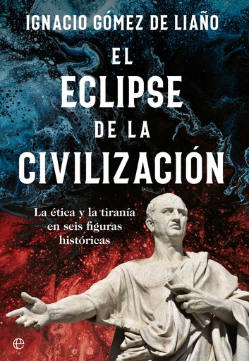 [9788413844879] El eclipse de la civilización