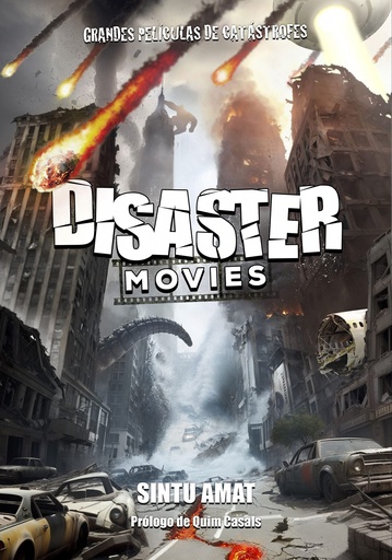 [9788419740113] Disaster Movies. Grandes películas de catástrofes