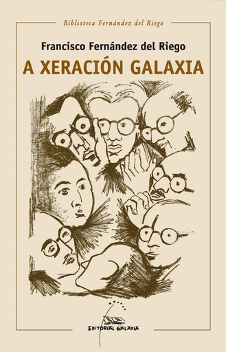 [9788491519942] A xeración Galaxia