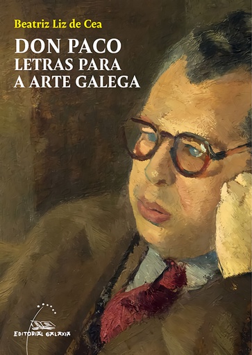 [9788491519997] Don Paco. Letras para a arte galega