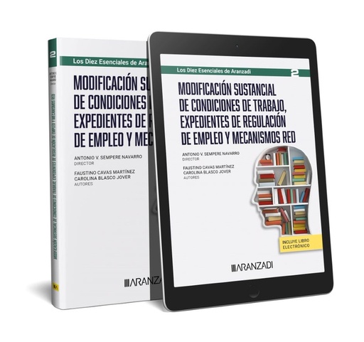 [9788411621922] Modificación sustancial de condiciones de trabajo, expedientes de regulación temporal de empleo y mecanismos (Papel + e-book)