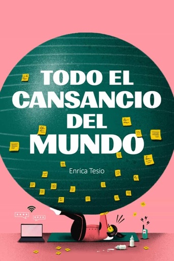 [9788418403774] Todo el cansancio del mundo