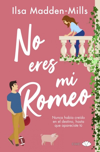 [9788417972929] No eres mi Romeo