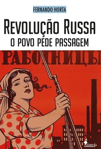 [9786559660933] Revolução russa: o povo pede passagem