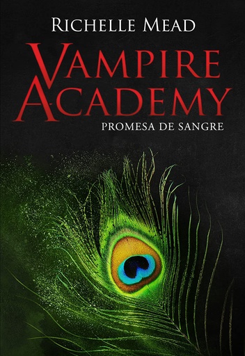 [9788418359866] Vampire Academy 4: Promesa de sangre