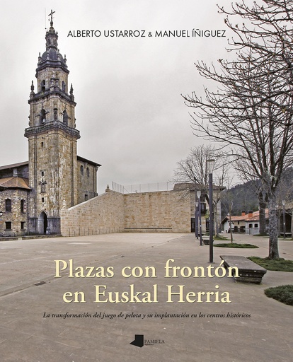 [9788491723264] Plazas con frontón en Euskal Herria