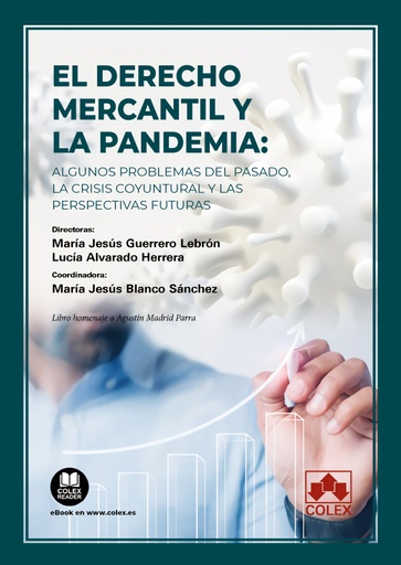 [9788413597577] El Derecho mercantil y la pandemia