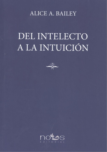 [9788494580963] DEL INTELECTO A LA INTUICIÓN