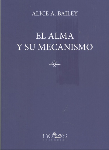 [9788494329579] EL ALMA Y SU MECANISMO