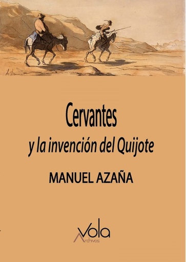 [9788412484267] Cervantes y la invención del Quijote