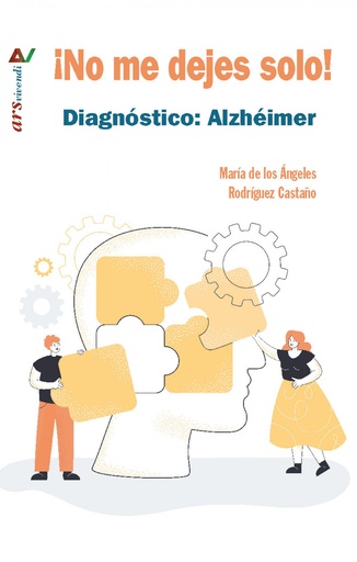 [9788416925285] NO ME DEJES SOLO! DIAGNÓSTICO: ALZHEIMER