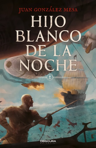 [9788412553093] Hijo blanco de la noche