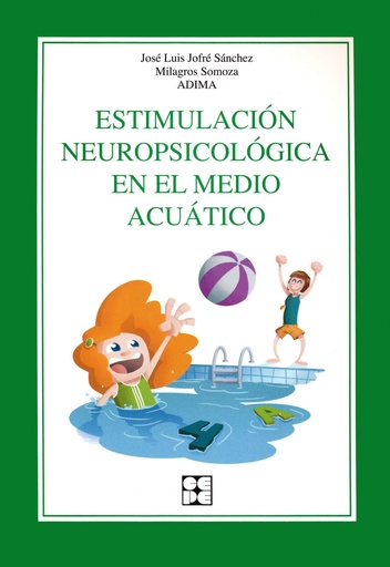 [9788478698820] Estimulación neuropsicológica en el medio acuático