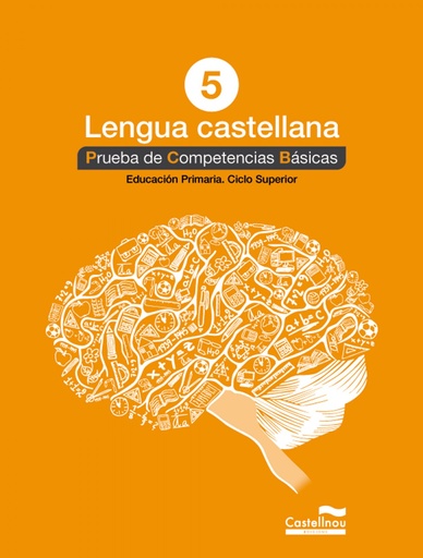 [9788498049831] Lengua castellana 5. Prueba competencias basicas