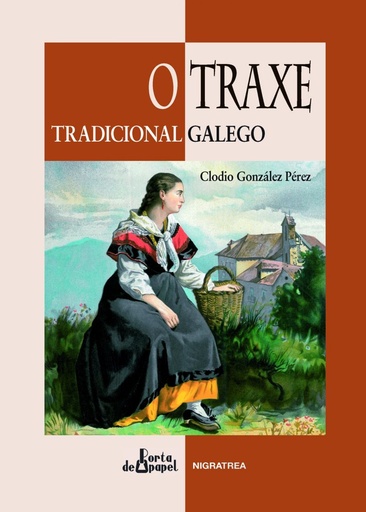 [9788415078364] O TRAXE TRADICIONAL GALEGO