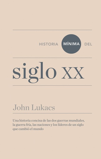 [9788415832270] Historia mínima siglo XX