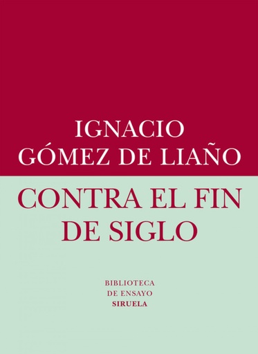 [9788416208401] Contra el fin de siglo