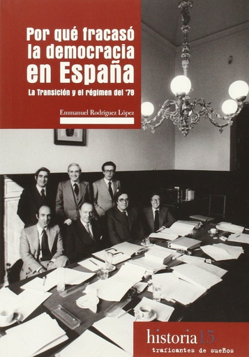 [9788494311116] Por qué fracasó la democracia en España