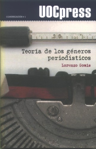 [9788497887014] Teoría de los géneros periodísticos