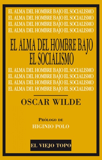 [9788416288649] EL ALMA DEL HOMBRE BAJO EL SOCIALISMO