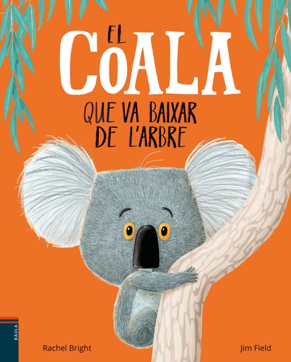 [9788447935758] EL COALA QUE VA BAIXAR DE L´ARBRE