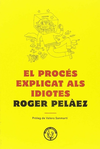 [9788494780042] EL PROCES EXPLICAT ALS IDIOTES