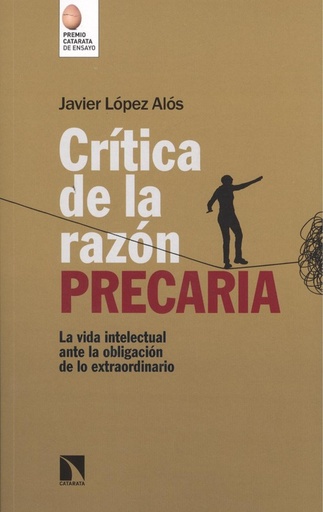 [9788490976043] CRÍTICA DE LA RAZÓN PRECARIA